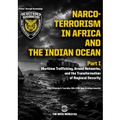 978618-N Narco-Terrorism in Africa & Indian Ocean Part I eBook